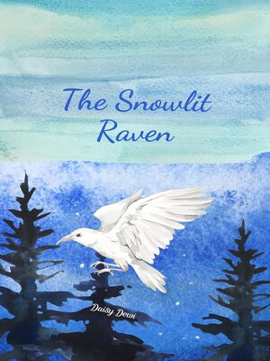 cover image of The Snowlit Raven